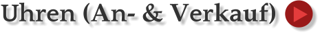 Uhren (An- & Verkauf)